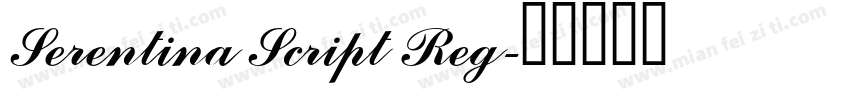 Serentina Script Reg字体转换
